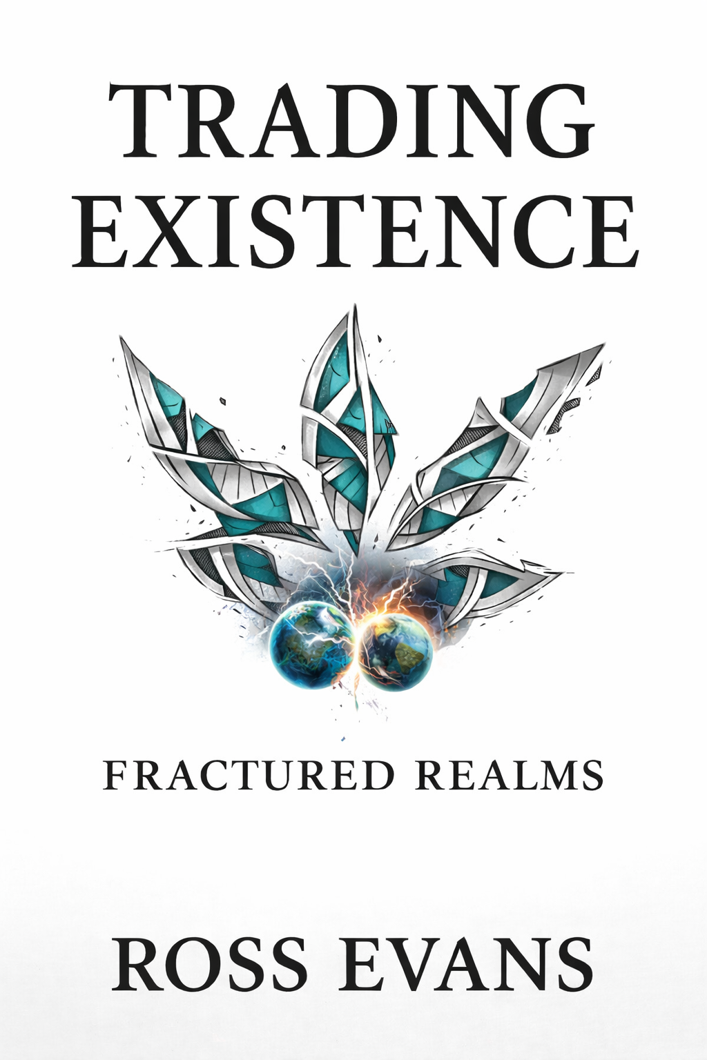 Trading Existence: Fractured Realms book cover